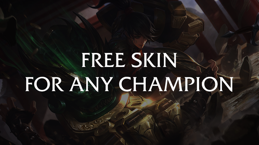 free-skin-for-any-champion